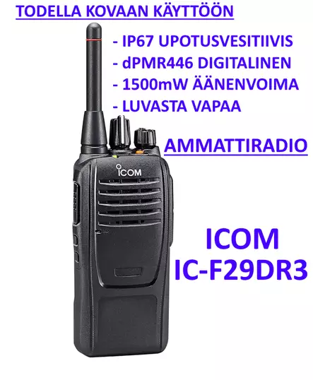 ICOM IC-F29DR3 dPMR446 DIGITALINEN AMMATTIRADIO (luvasta vapaa) IP67 VESITIIVIS - PMR446 KÄSIRADIOPUHELIMET - 207070 - 2